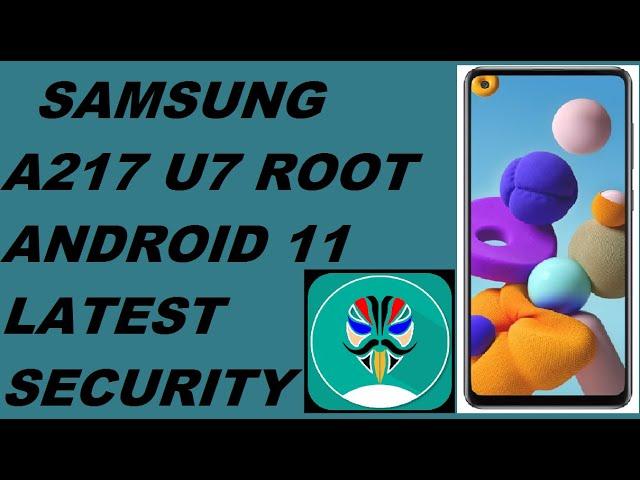 samsung a21s u7 root Android 11 latest security