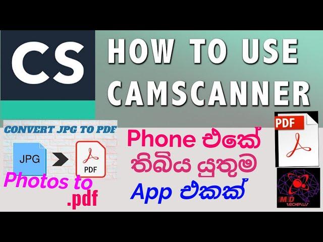 How to convert photos to a pdf document | Camscanner | Sinhala | #mdtechplus #camscanner #pdf