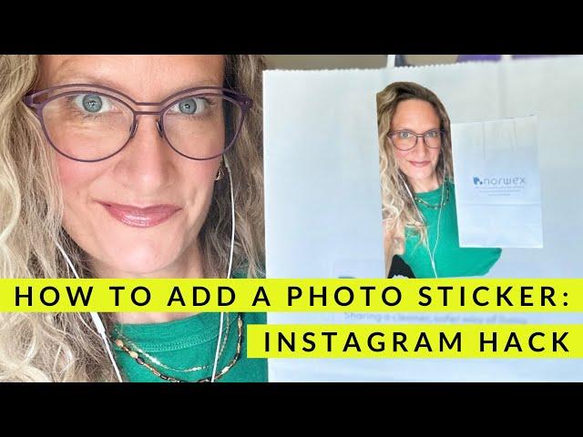 How to add a photo sticker from Instagram | Instagram Hack