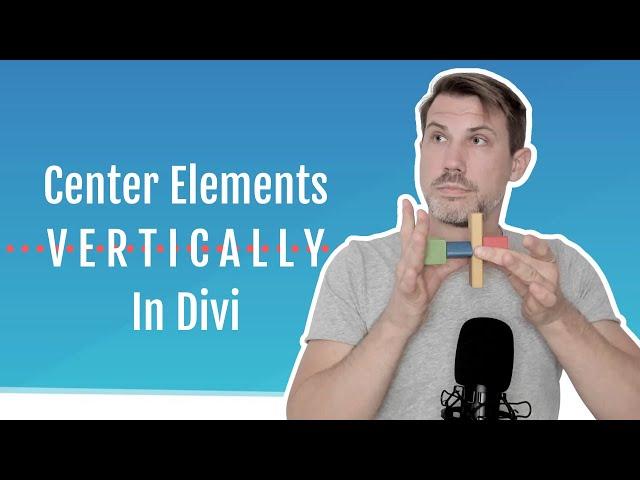 How To Center Elements Vertically In Divi – With & Without CSS