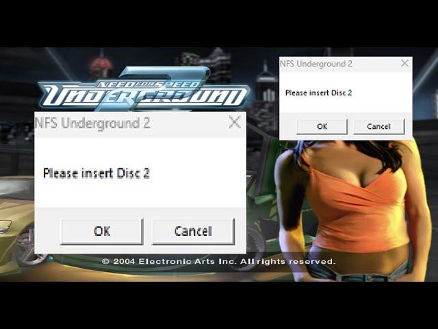 "Please insert Disk 2" how to fix NFS Underground 2