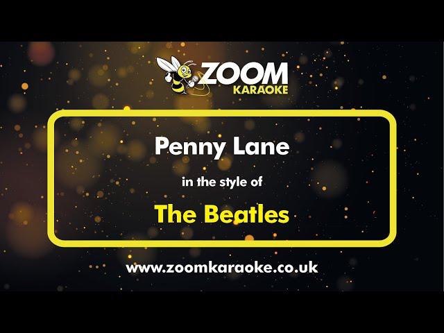 The Beatles - Penny Lane - Karaoke Version from Zoom Karaoke