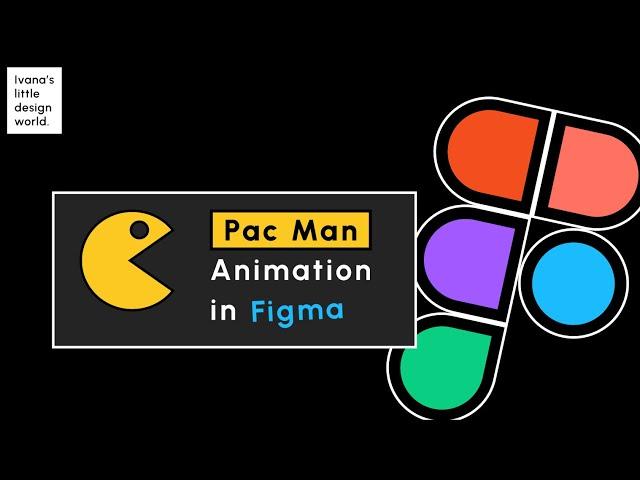 Pac-Man Animation in Figma 🪄