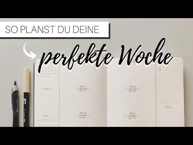 PERFEKTE WOCHENPLANUNG: In 7 Schritten Deine Woche richtig planen | Plan with me