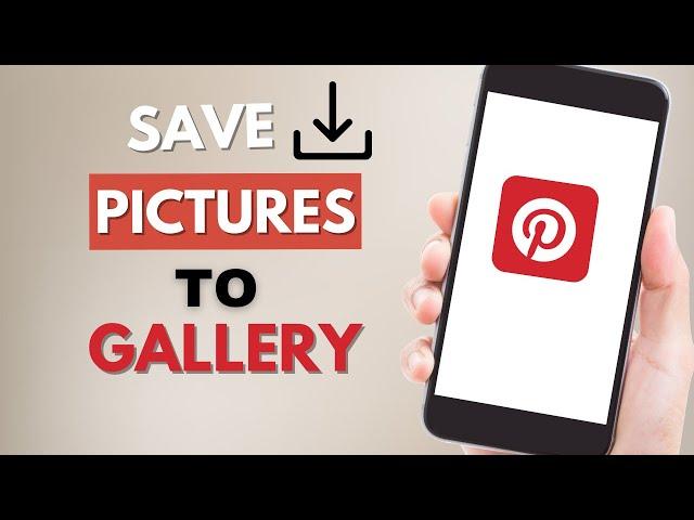 How to Save Or Download Pinterest Picture to Gallery 2023