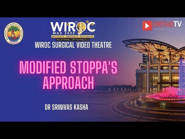 Modified Stoppa's Approach Dr Srinivas Kasha