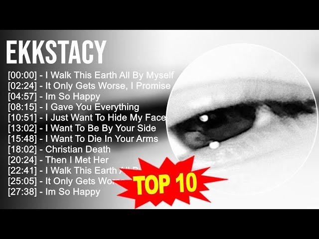 E K K S T A C Y 2023 MIX ~ Top 10 Best Songs ~ Greatest Hits ~ Full Album