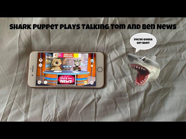 SB Movie: Shark Puppet plays Talking Tom and Ben News!