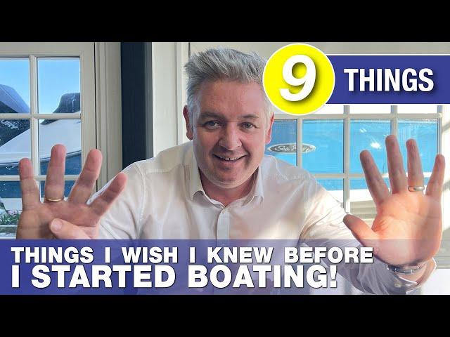 9 things I wish I knew when I started boating