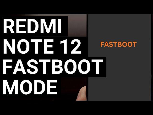 Easy Xiaomi Redmi Note 12 Fastboot Mode Tutorial with MIUI 13