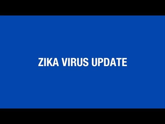 Zika Virus Update [Hot Topic]