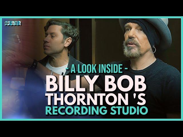 A Look Inside Billy Bob Thornton's Recording Studio - With Marc Daniel Nelson