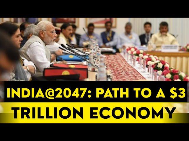 Daily News Video:India@2047: Path to a $30-Trillion Economy |Dhyeya IAS