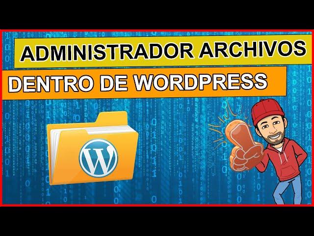 ️ file manager (file manager) within wordpress, wordpress 102 tutorial