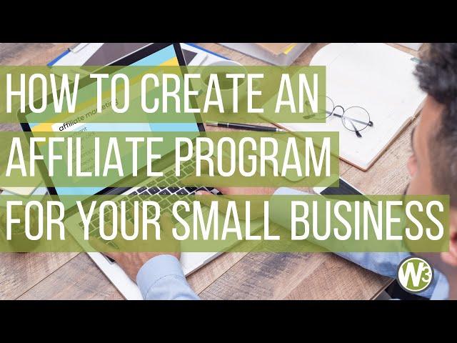 How to Create an Affiliate Program for your Small Business | Google and Beyond Webinar Archive