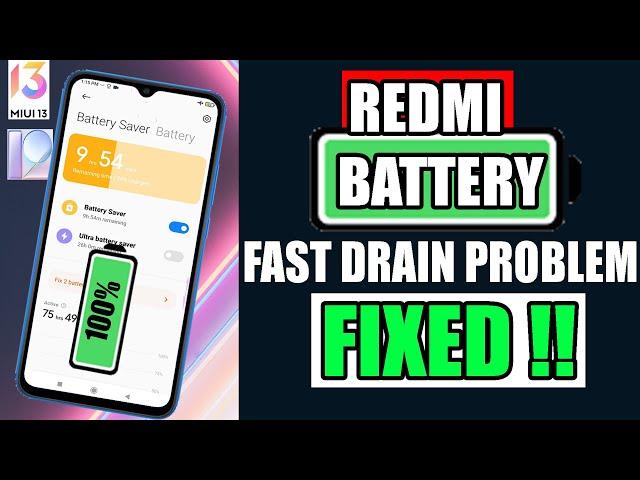 REDMI PHONE FAST BATTERY DRAIN PROBLEM FIX | INCREASE BATTERY BACKUP ON ANY XIAOMI REDMI POCO PHONES