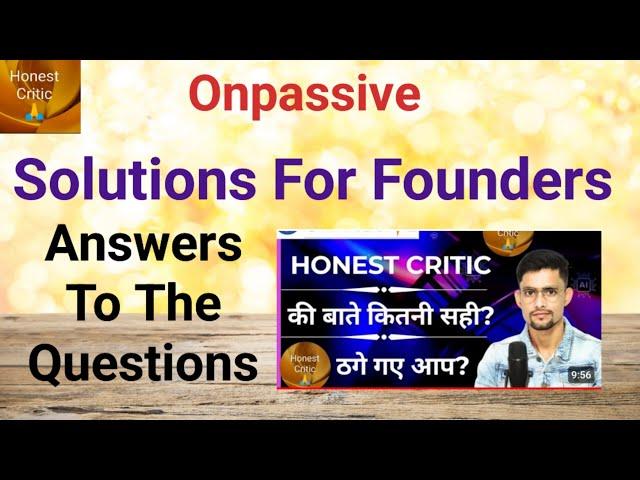 #onpassive | Founder's Solution | Answers To Shaurya Singh