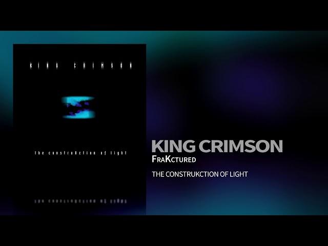 King Crimson - FraKctured