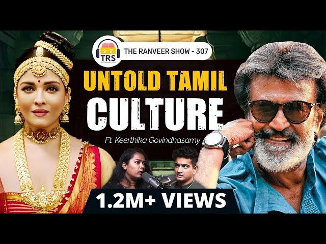 Tamil Nadu’s Untold History & Culture EXPLAINED - Keerthi on Ancient Secrets & Politics