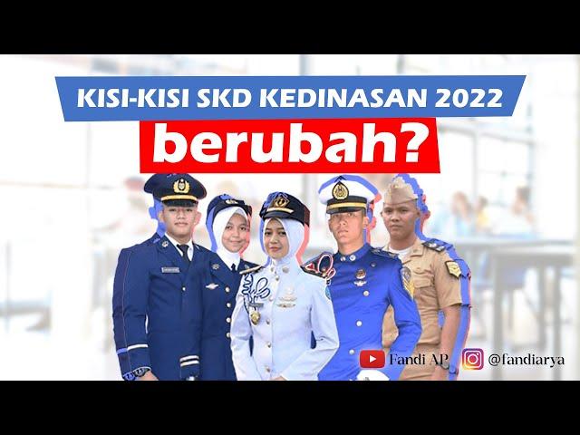 Prediksi Perubahan Kisi Kisi SKD Kedinasan 2022 | Siap Dinas 2022