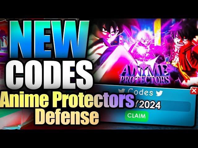 Anime Protectors Defense CODES - ROBLOX JULY 2024