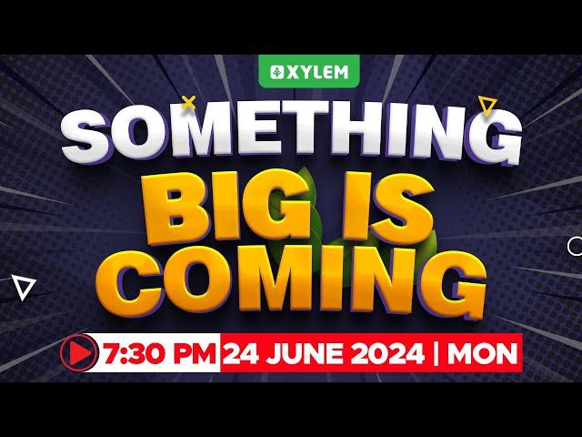 SOMETHING BIG IS COMING | Xylem Plus One