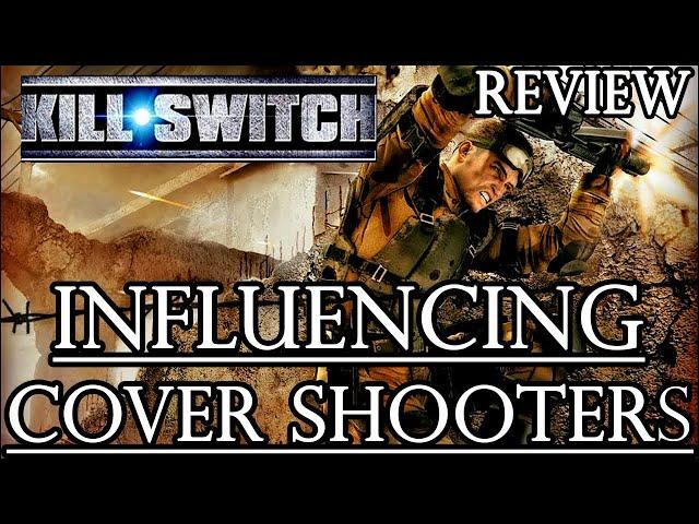 "Influencing Modern Cover Based Third Person Shooters" - Kill.Switch Retro Review (PS2/Xbox/PC)