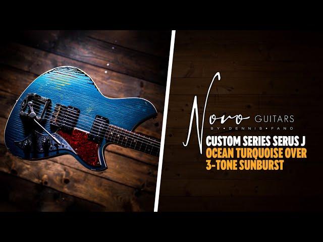 Novo Guitars Custom Serus J | Ocean Turquoise over 3TSB *1 of 1*