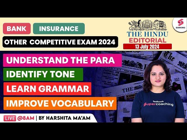 The Hindu Editorial Analysis | The Hindu Vocabulary for Bank | 13 July 2024 | Harshita Ma'am