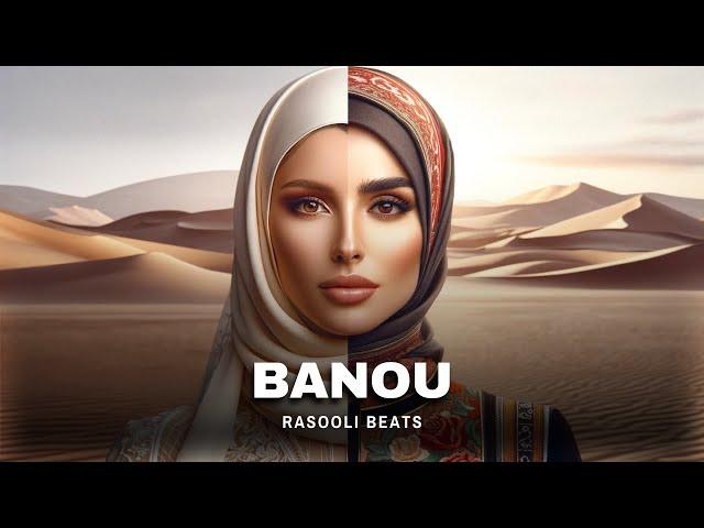 Banou (Arabic Turkish Beats Reggaeton Oriental) Rasooli Beats