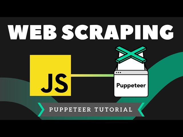 Web Scraping  With Javascript (Puppeteer Tutorial)