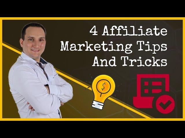 4 Affiliate Marketing Tips And Tricks | How To Start Affiliate Marketing