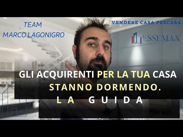 Gli acquirenti per la tua casa in vendita STANNO DORMENDO! Come SVEGLIARLI? Vendere casa Pescara