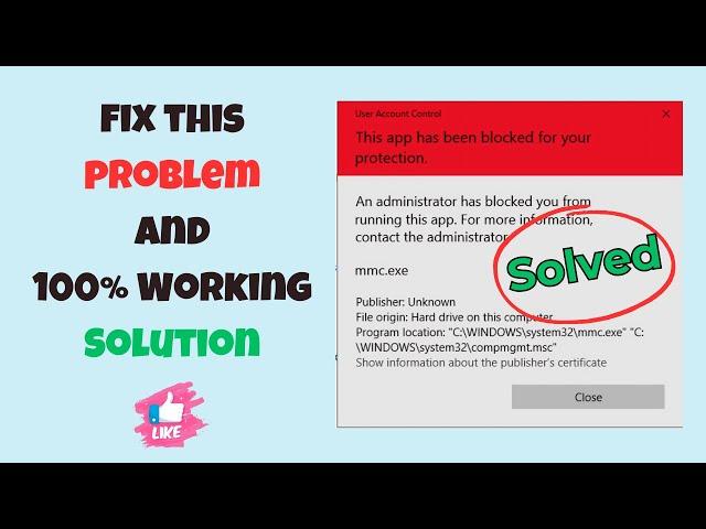 How to Fix This App has Been Blocked for Your Protection Error in Windows 10/11 | 100% Working