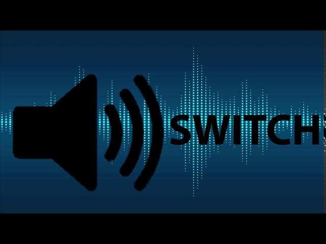 Switch On SOUND EFFECT