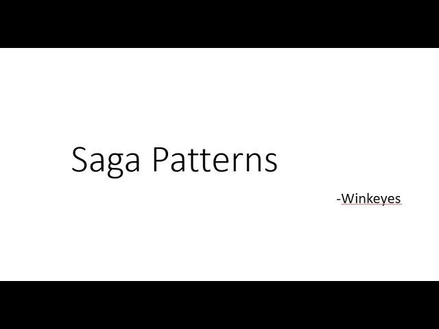 Saga Patterns- Orchestration  vs Choreography