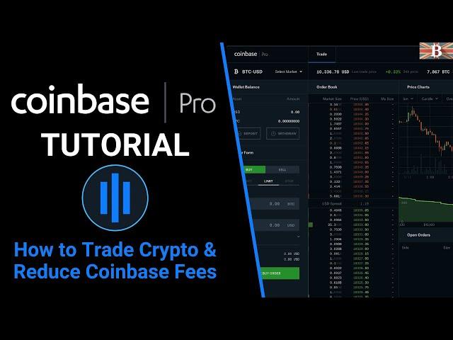 Coinbase Pro Tutorial: Beginners Guide on How to Use Coinbase Pro to Trade Crypto