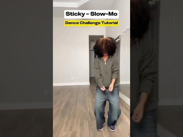 Sticky Dance Challenge Slow-Mo Tutorial #dance #tiktok