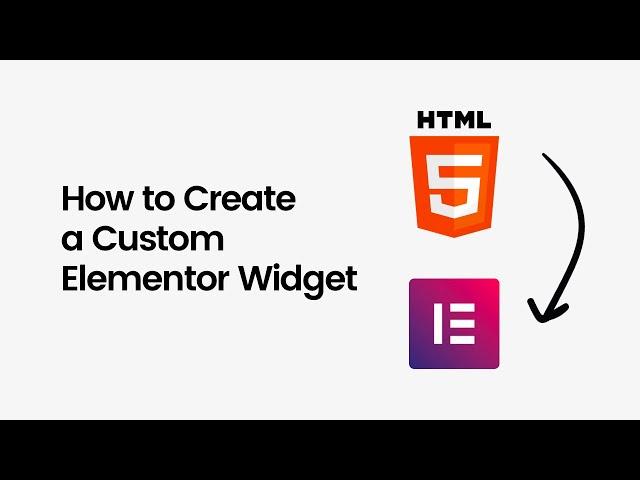 How to Create a Custom Elementor Widget (Step by Step)