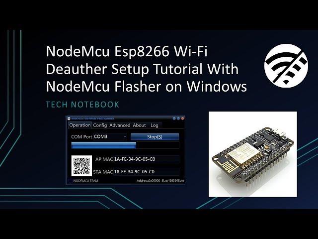 NodeMcu Esp8266 Wi-Fi Deauther Setup Tutorial