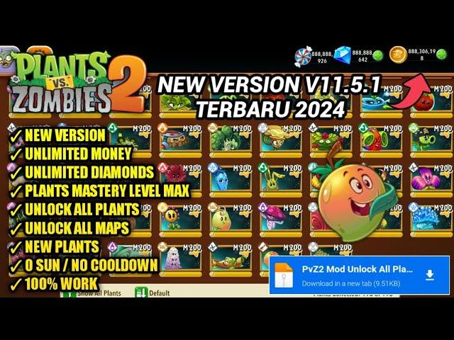 UPDATE!! Plants vs Zombies 2 Mod Apk Terbaru 2024 v11.5.1 All Plants Level Max New Plants