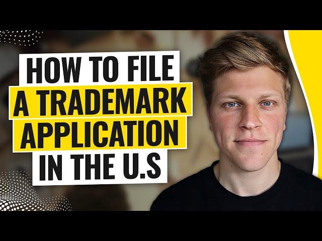 How to File a Trademark Application in The US (2024)