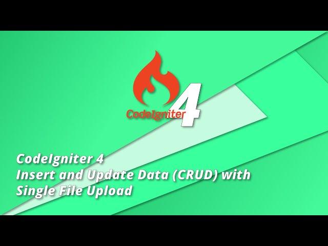 CodeIgniter 4 Tutorial - How to Insert Data with Single File Upload