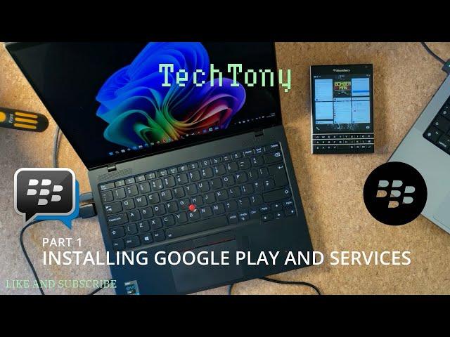 BlackBerry Passport. APK'S and Google Services Installation. PART 1 AND 2.