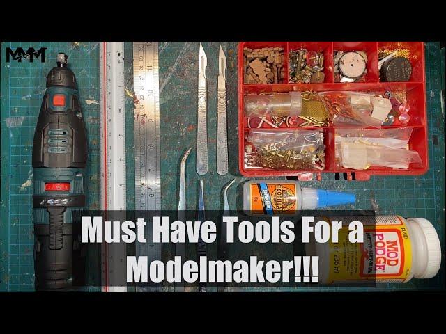 Must Have Tools For a Miniature Modelmaker!!!