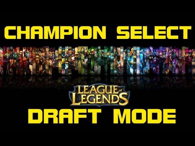 Draft Mode - Old Champion Select Music