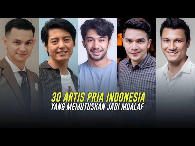 30 Artis Pria Indonesia Yang Memutuskan Jadi Mualaf