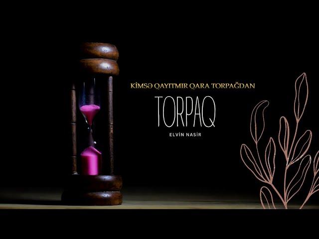 Elvin Nasir - Torpaq (Prod by. Zawanbeats)