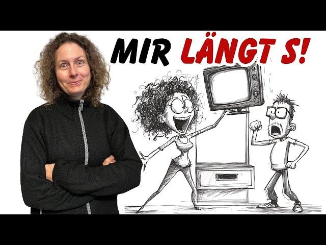 Mir längt s!  ||  Learn how to argue (nicely!) over the remote