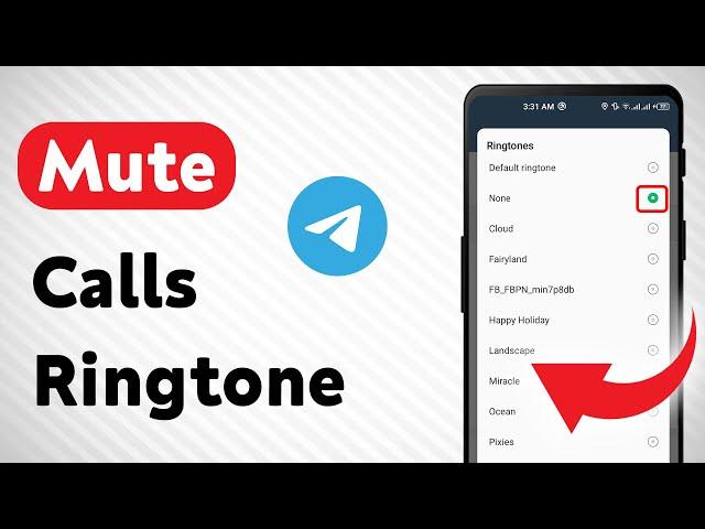 How To Mute Calls Ringtone on Telegram (Updated)